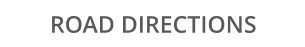 ROAD DIRECTIONS