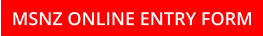 MSNZ ONLINE ENTRY FORM