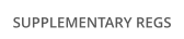 SUPPLEMENTARY REGS