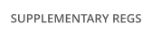 SUPPLEMENTARY REGS